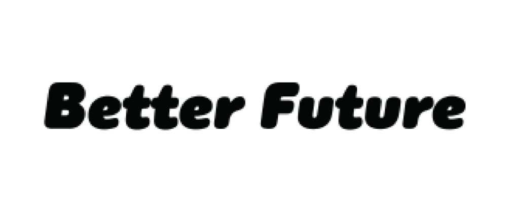 Better Future