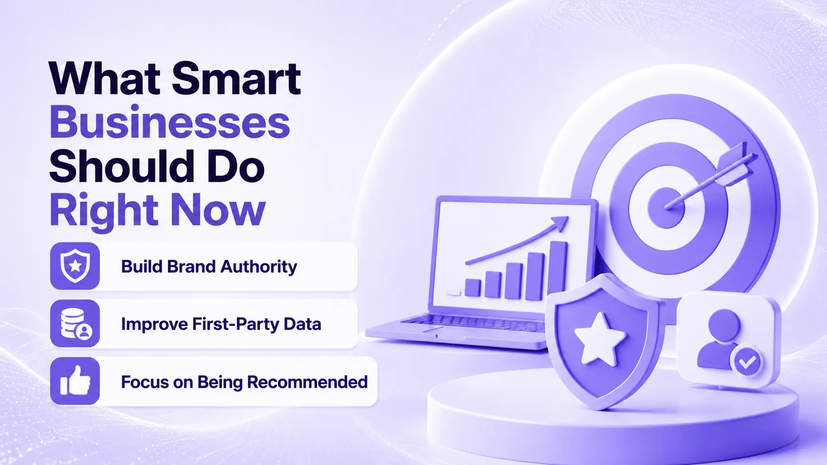 What Smart Businesses Should Do Right Now