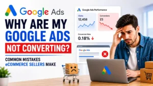 Ecommerce Business Owner Panicking over no Conversions from Google Ads